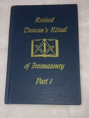 Revised Duncan's Ritual of Freemasonry Part 1